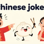 Chinese Jokes That Will Have You Laughing Faster