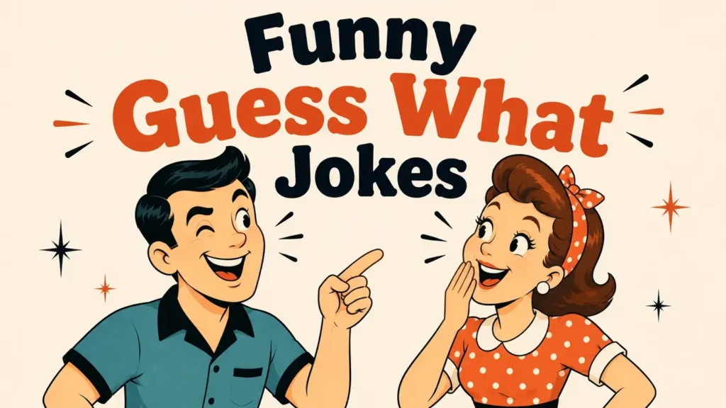 Funny Guess What Jokes For Instant Laughsurprises