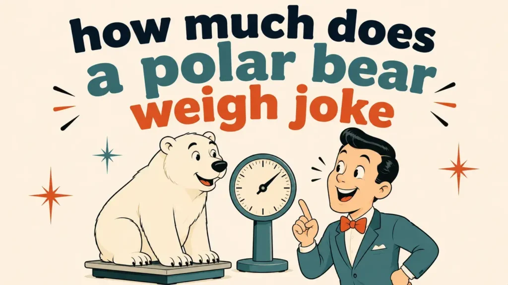 How Much Does A Polar Bear Weigh Joke That Breaks The Icegiggles