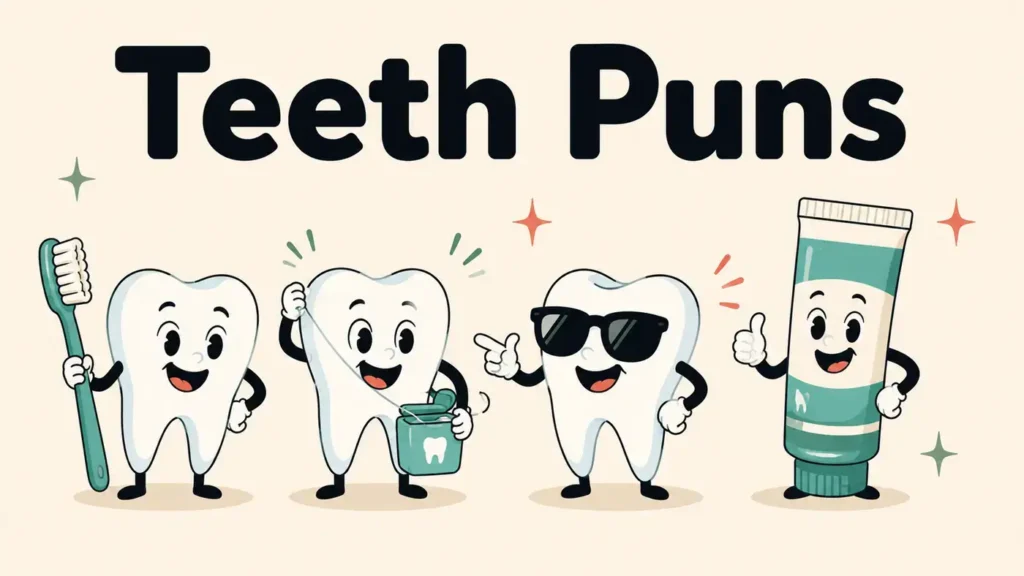 Teeth Puns That Are Toothtastically Funny