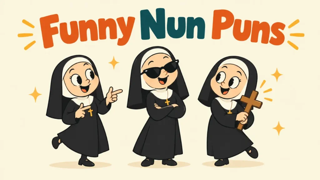 Funny Nun Puns That Are Convently Clever